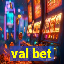 val bet